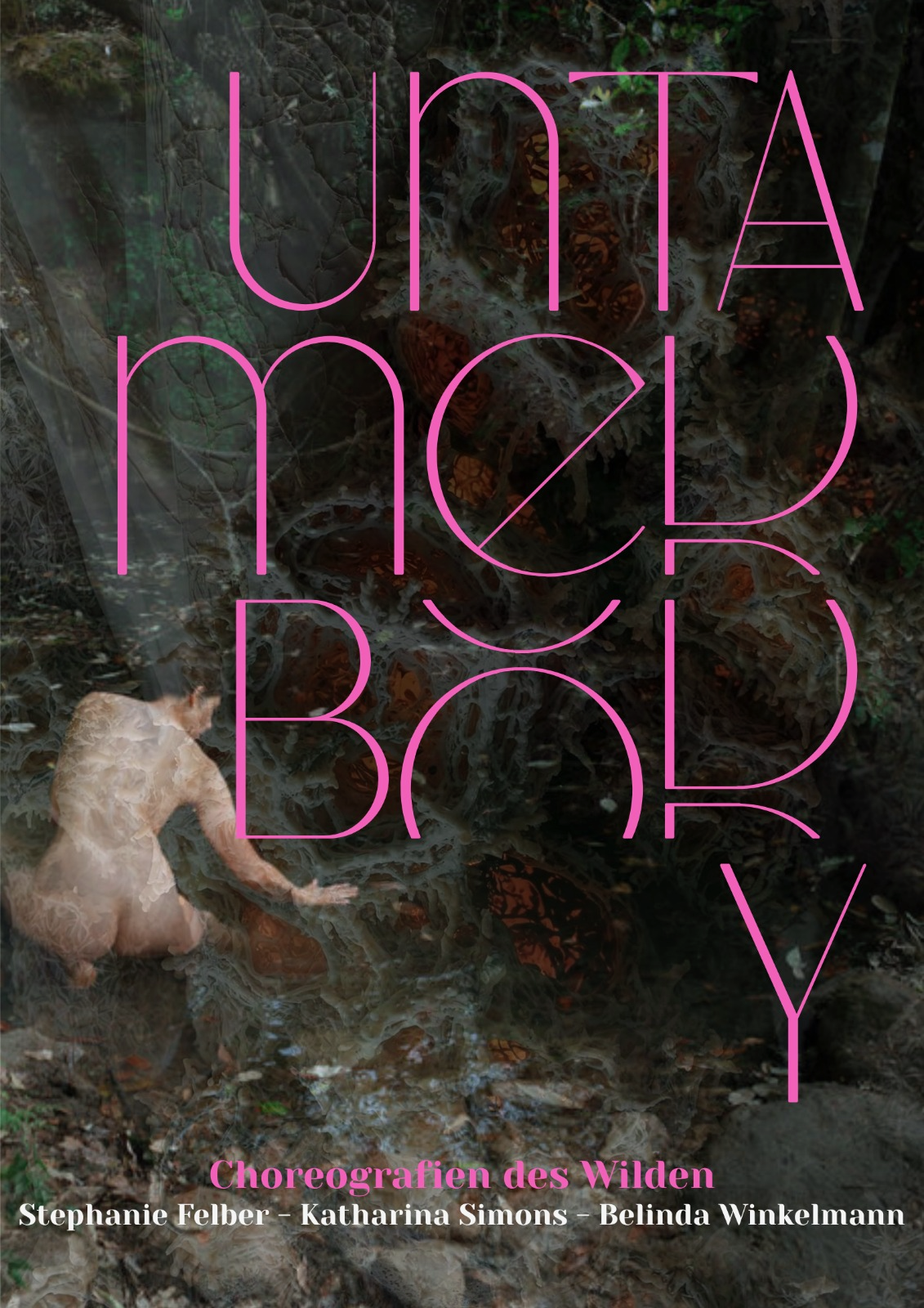 UNTAMED BODY – Choreographies of the Wild